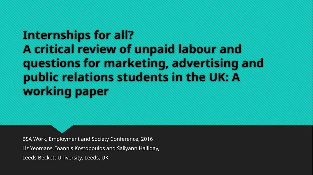 Internships for all? A critical review of unpaid