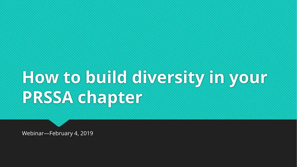 How to build diversity in your PRSSA chapter - slide 1 of 12
