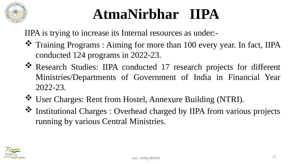 Indian Institute of Public Administration IIPA : - slide 11 of 15