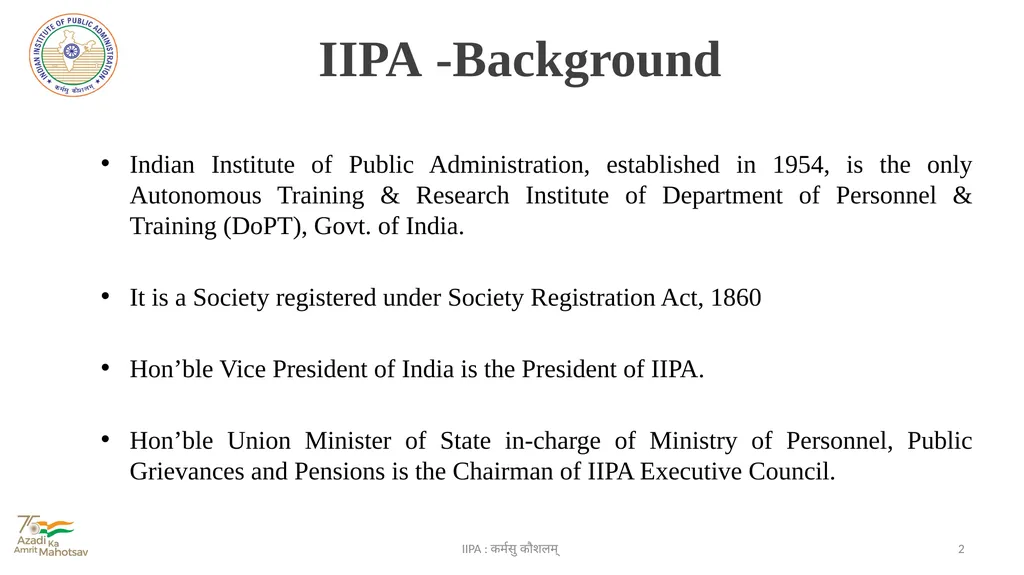 Indian Institute of Public Administration IIPA : - slide 2 of 15