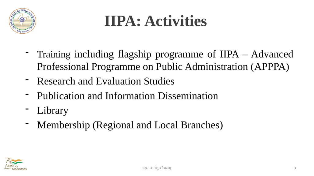 Indian Institute of Public Administration IIPA : - slide 3 of 15