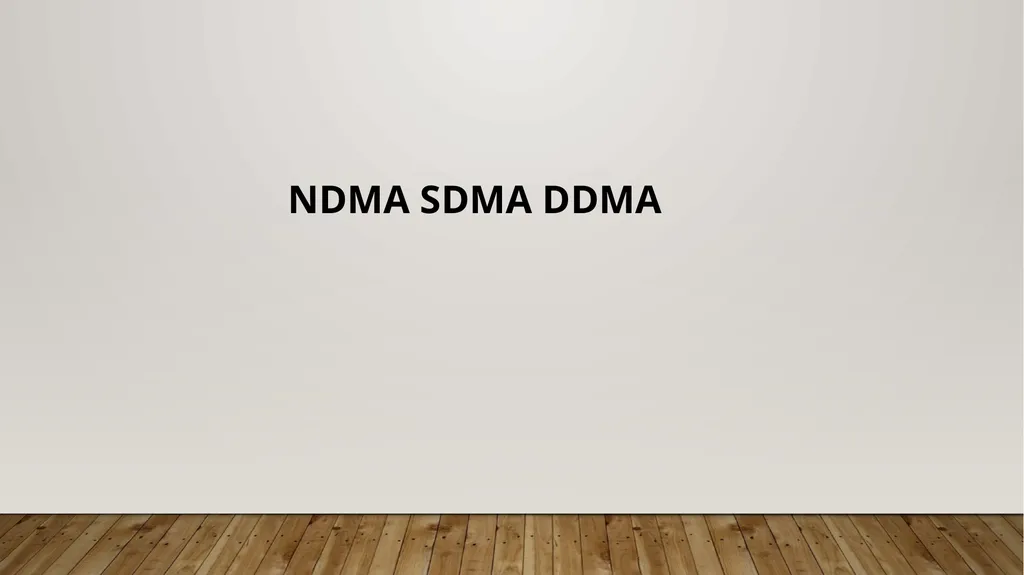 NDMA SDMA DDMA Evolution of NDMA In recognition of