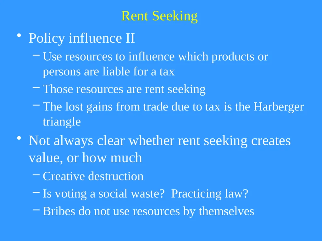 Rent Seeking and Redistribution Resources used (or - slide 5 of 12
