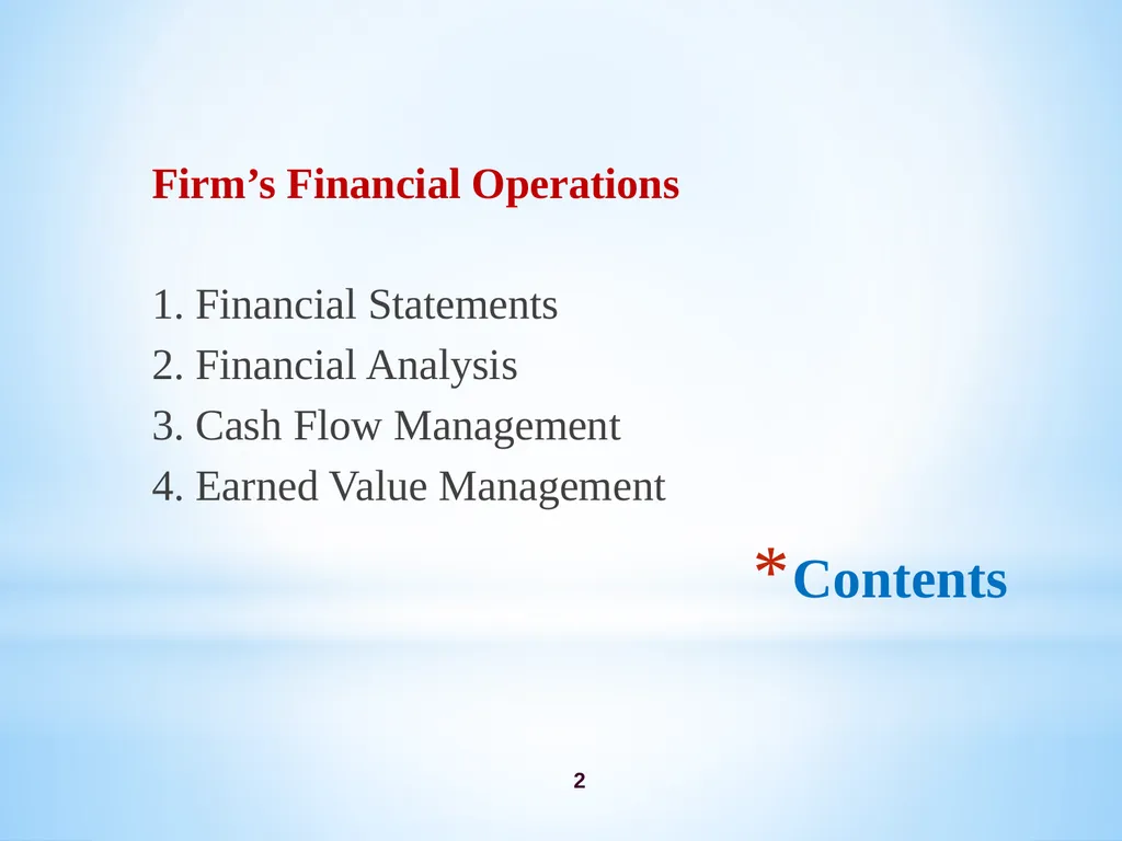 Chapter 3 Firm’s Financial Operations 2 Contents - slide 2 of 77