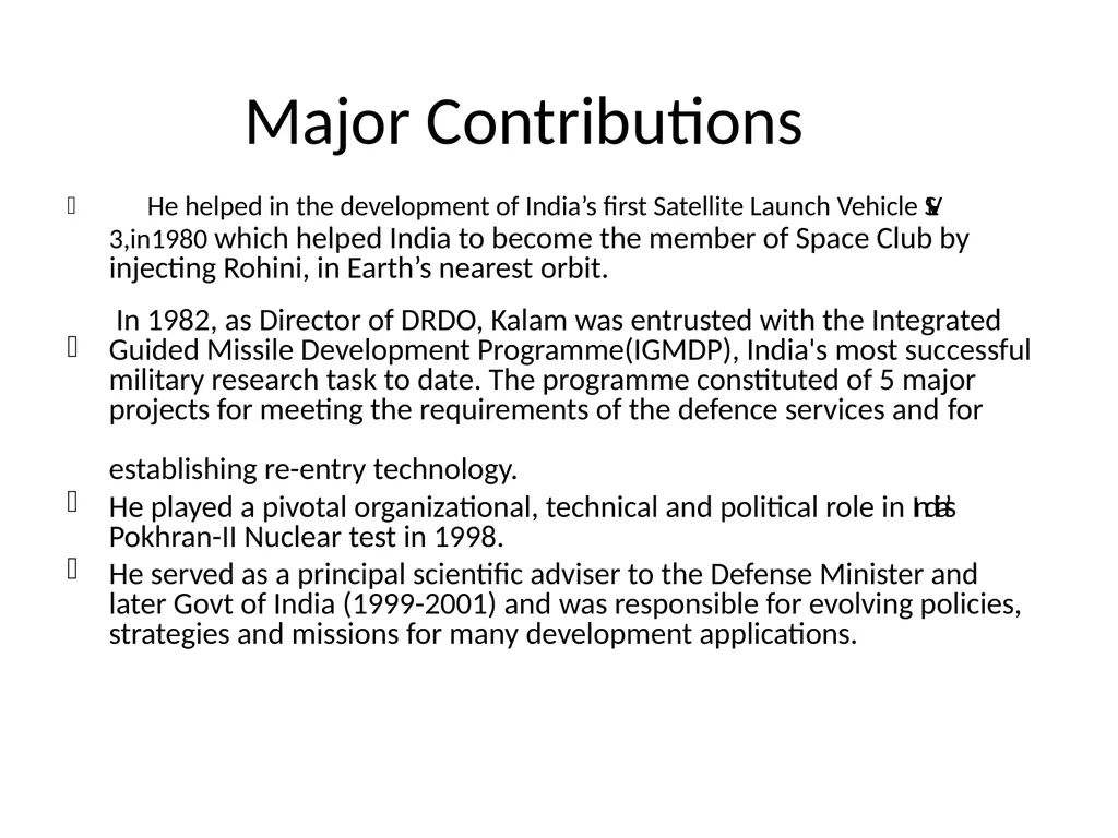 The Missile Man Dr.A.P.J.Abdul Kalam Prepared By: - slide 9 of 20