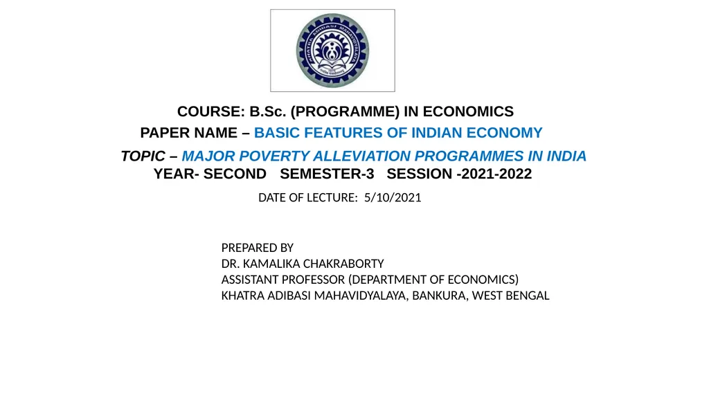 TOPIC – MAJOR POVERTY ALLEVIATION PROGRAMMES IN - slide 1 of 7