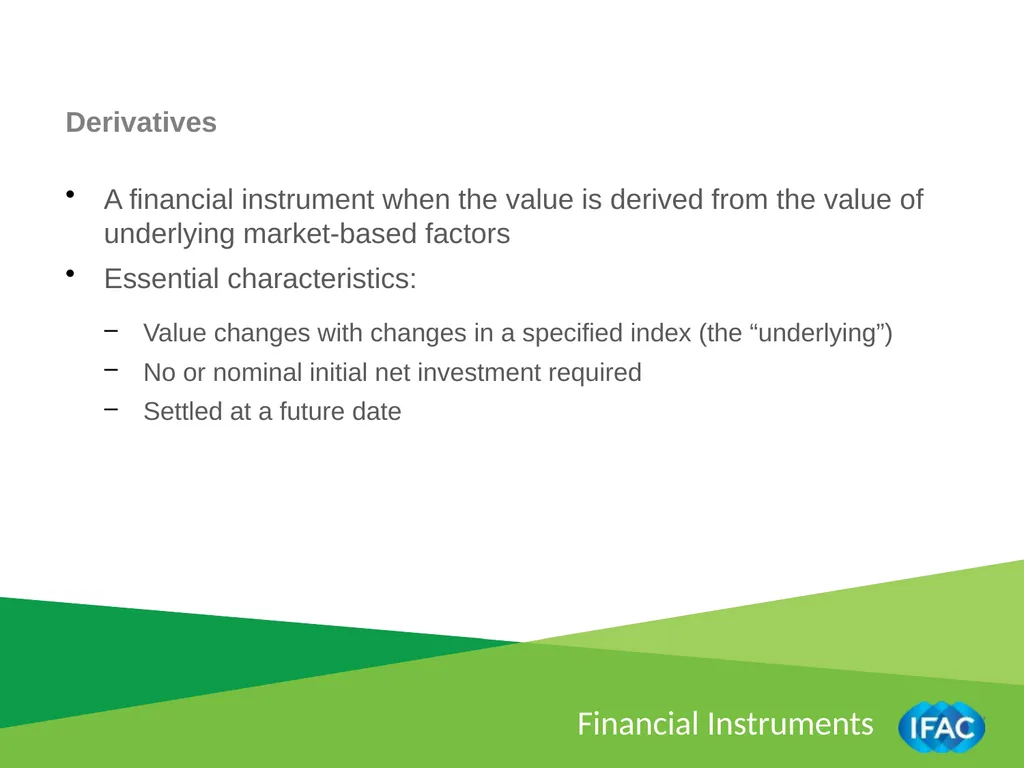 IMPLEMENTING IPSAS Financial Instruments – Hedging - slide 7 of 10