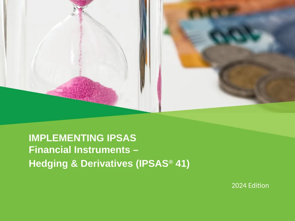 IMPLEMENTING IPSAS Financial Instruments – Hedging - slide 1 of 10