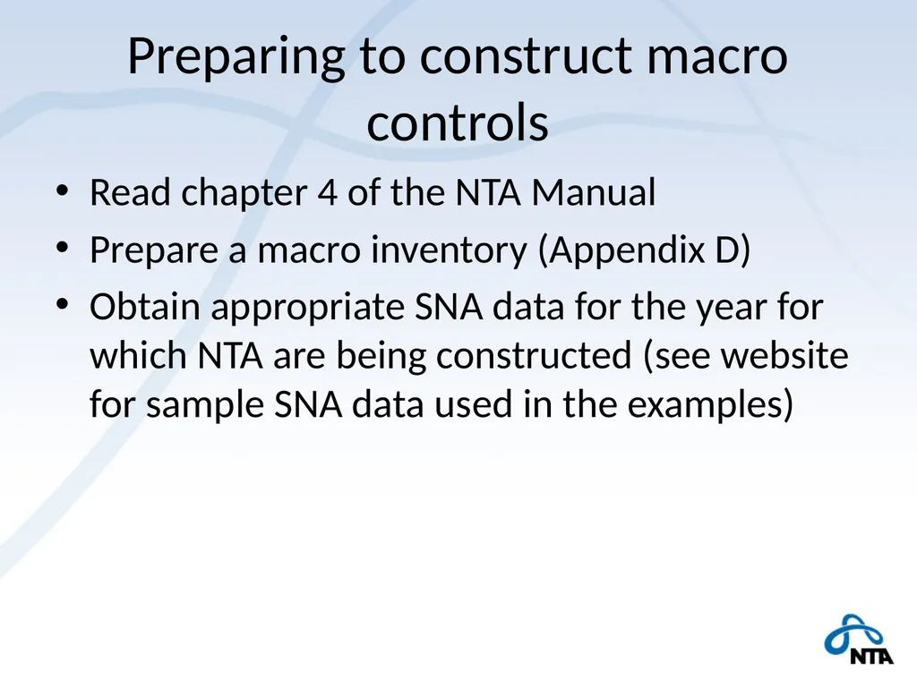 NTA and the Macro Economy Using macro controls - slide 3 of 32