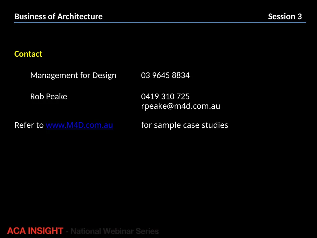 Presenter: Rob Peake Management for Design | ACA - slide 29 of 30