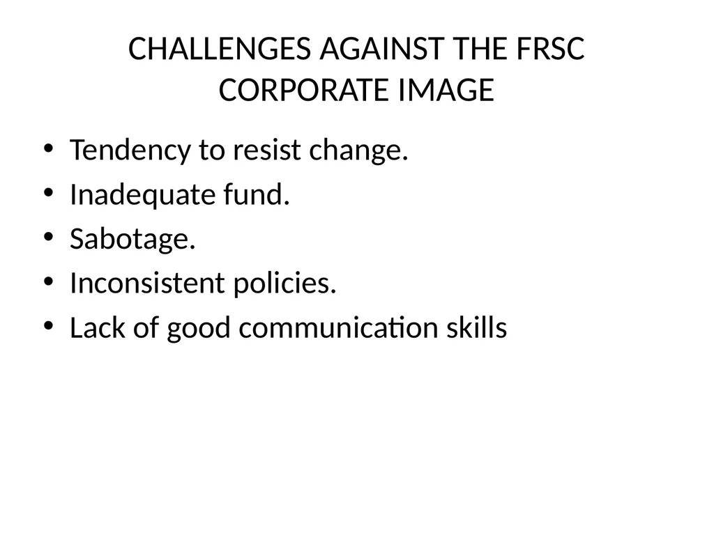 PUBLIC MEDIA RELATIONS IN FRSC INTRODUCTION Given - slide 10 of 23