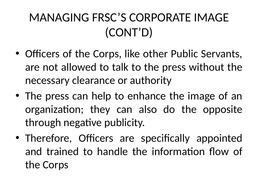 PUBLIC MEDIA RELATIONS IN FRSC INTRODUCTION Given - slide 19 of 23