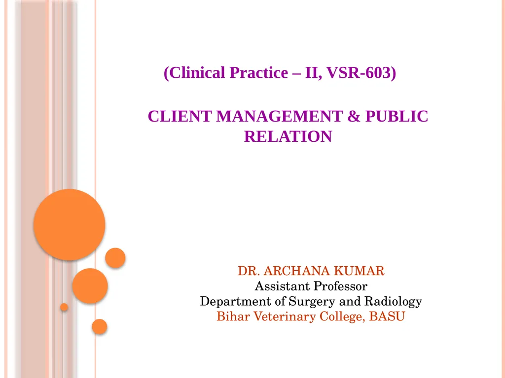 CLIENT MANAGEMENT & PUBLIC RELATION DR. ARCHANA - slide 1 of 24