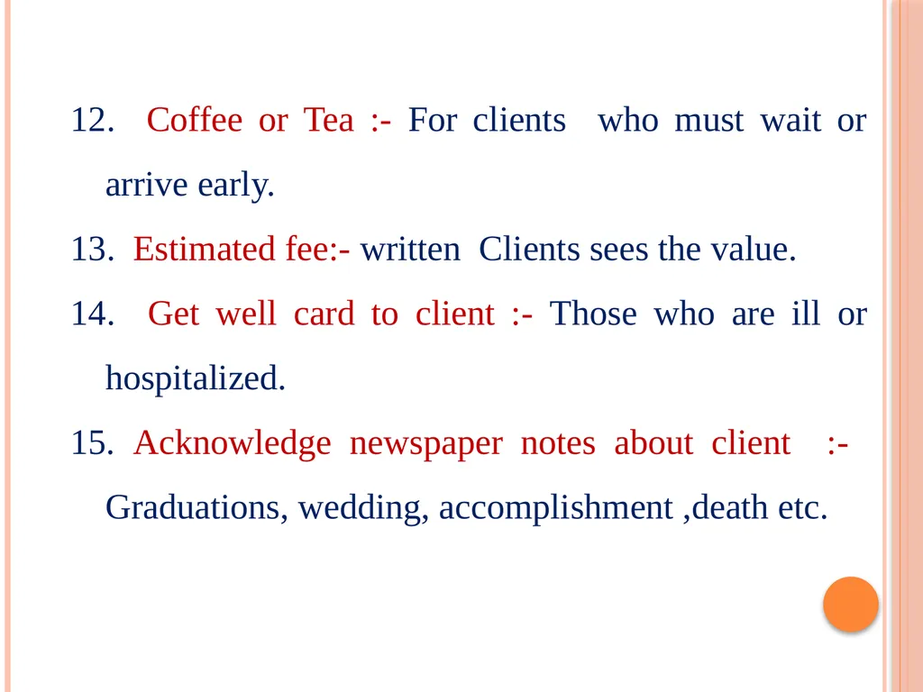 CLIENT MANAGEMENT & PUBLIC RELATION DR. ARCHANA - slide 14 of 24