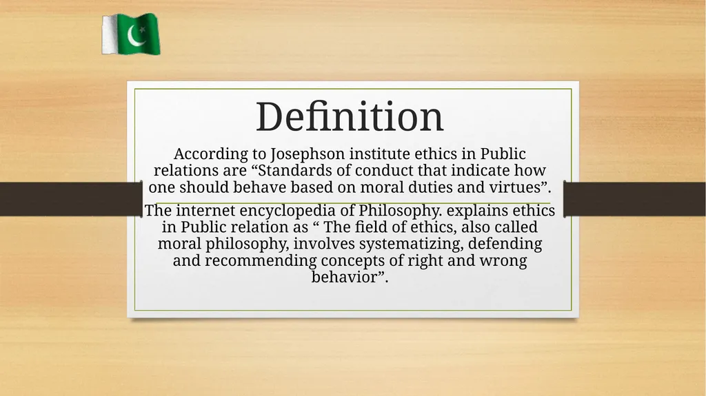 Ethics in Public Relations Definition According to - slide 2 of 17