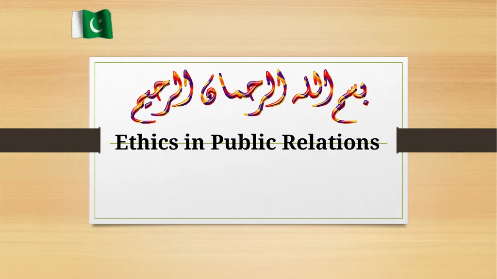 Ethics in Public Relations Definition According to - slide 1 of 17