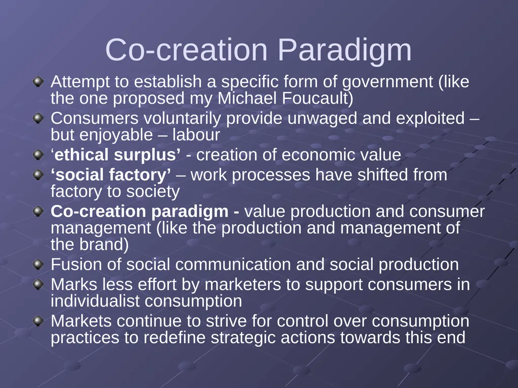 “Putting Consumers to Work: ‘Co-creation’ and New - slide 16 of 30