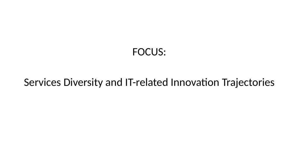 Innovation in services A topic of growing interest - slide 13 of 32