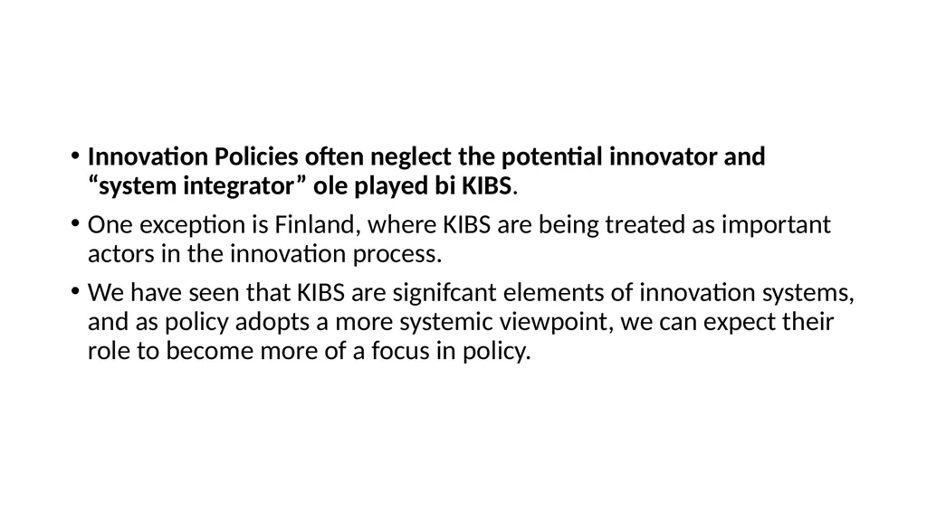 Innovation in services A topic of growing interest - slide 31 of 32