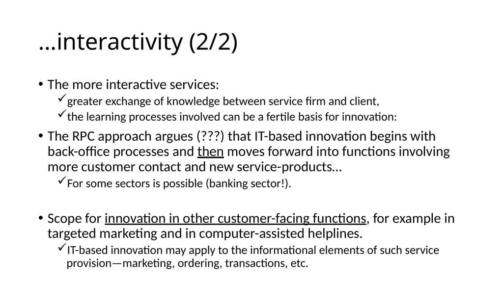 Innovation in services A topic of growing interest - slide 20 of 32