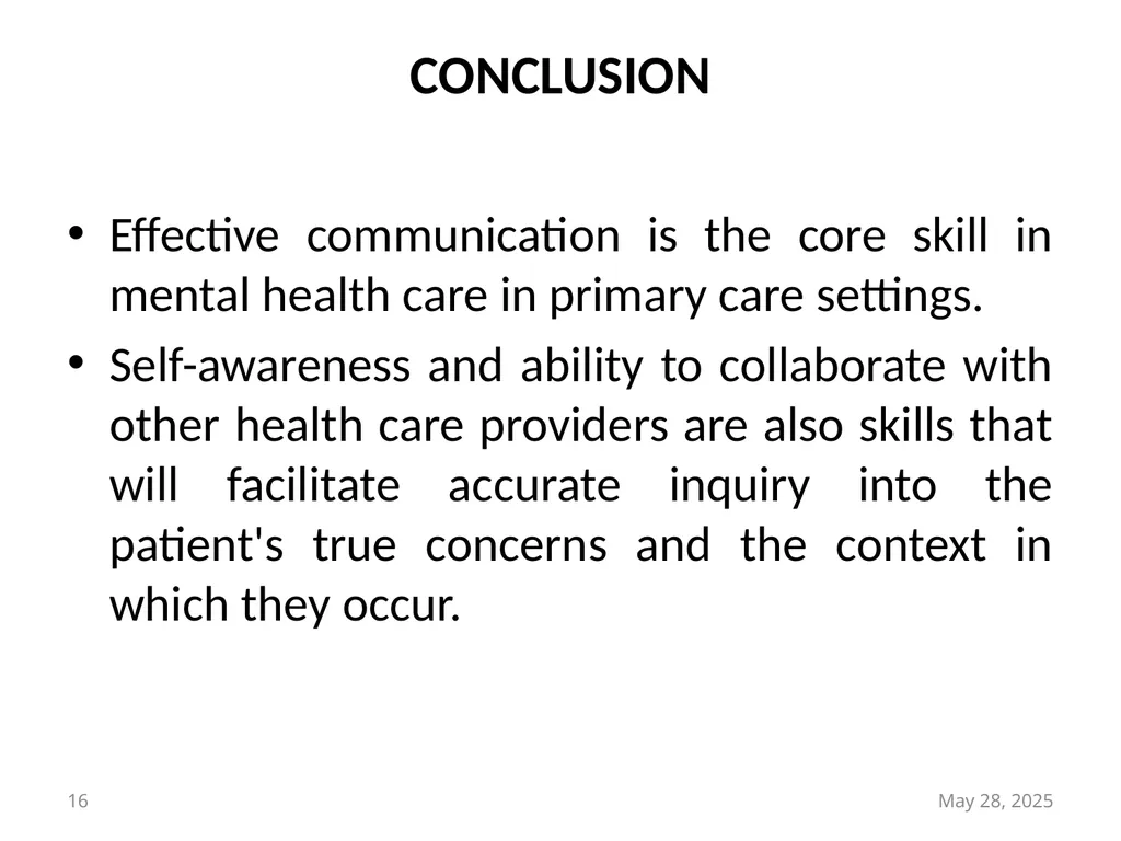 Therapeutic Communication in Psychiatric Nursing - slide 16 of 16