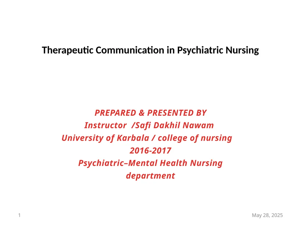 Therapeutic Communication in Psychiatric Nursing - slide 1 of 16