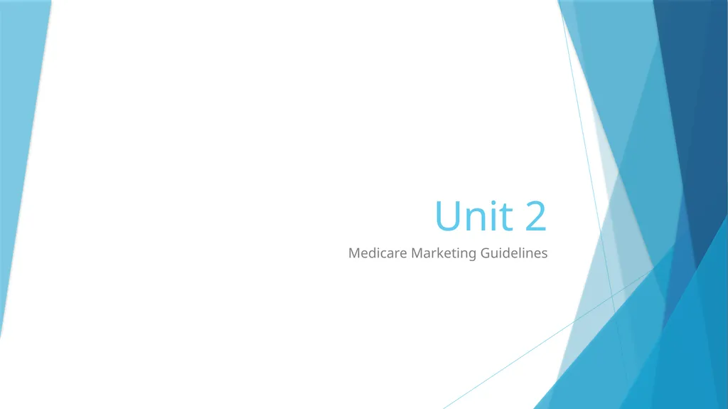 Unit 2 Medicare Marketing Guidelines Marketing