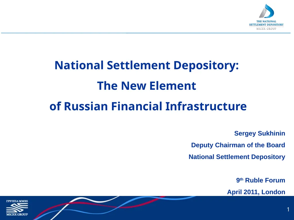 1 National Settlement Depository: The New Element - slide 1 of 14