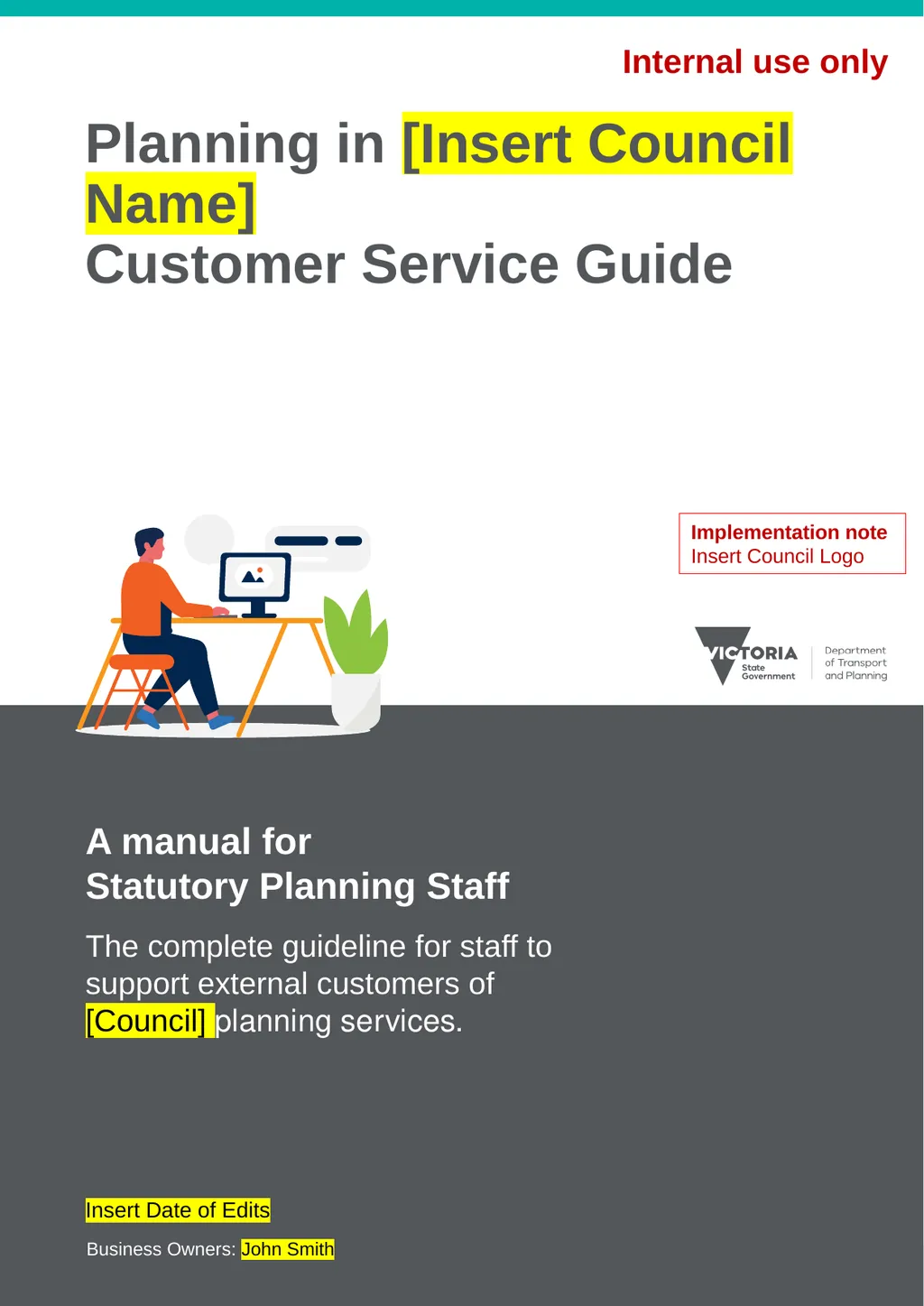 Internal use only Planning in [Insert Council