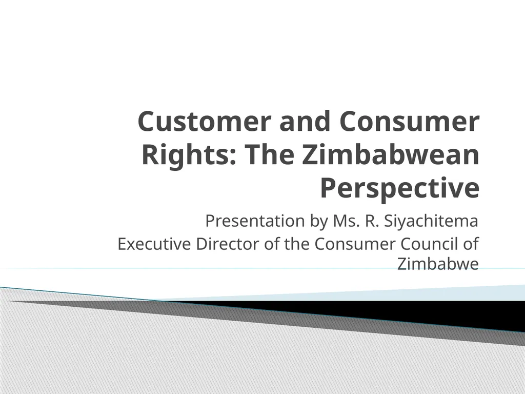 Customer and Consumer Rights: The Zimbabwean - slide 1 of 14