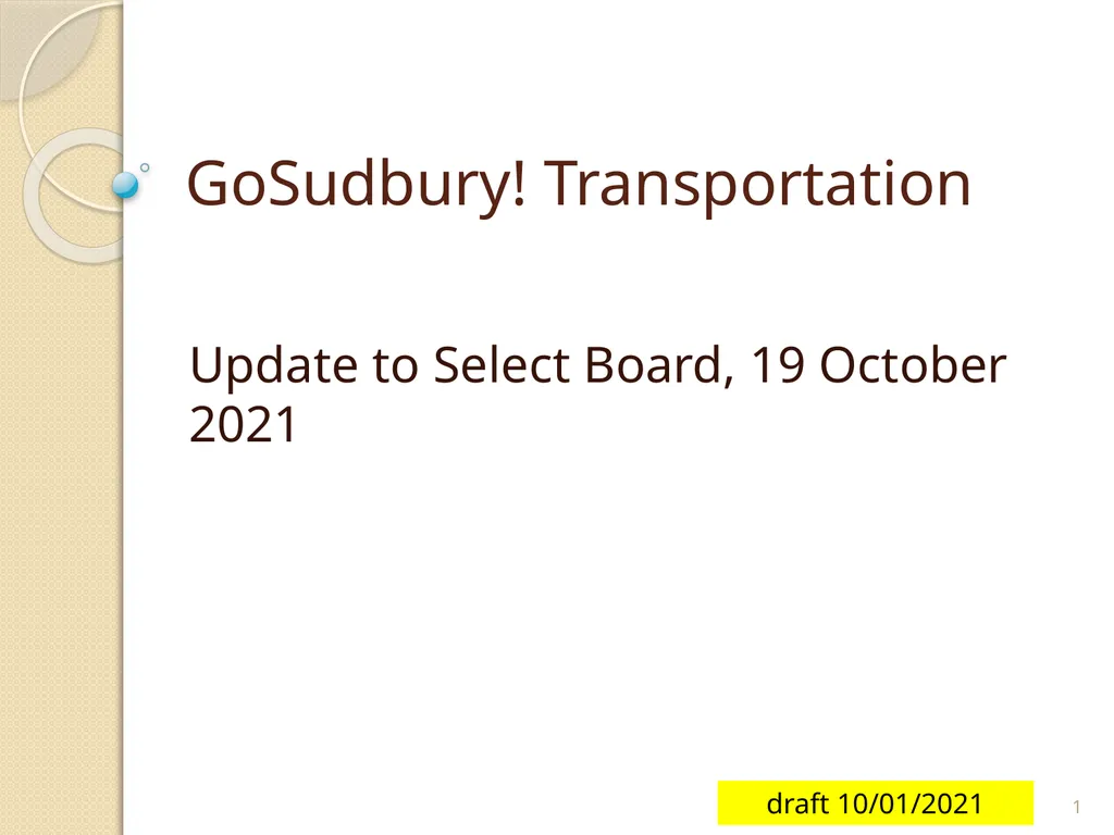 GoSudbury! Transportation Update to Select Board, - slide 1 of 26