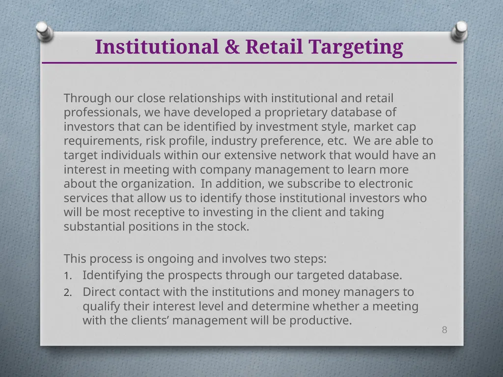 Deliver your company's story to investment and - slide 8 of 18