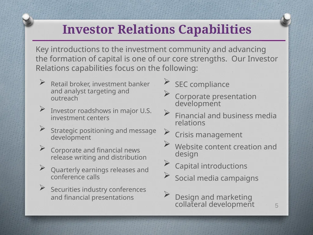 Deliver your company's story to investment and - slide 5 of 18