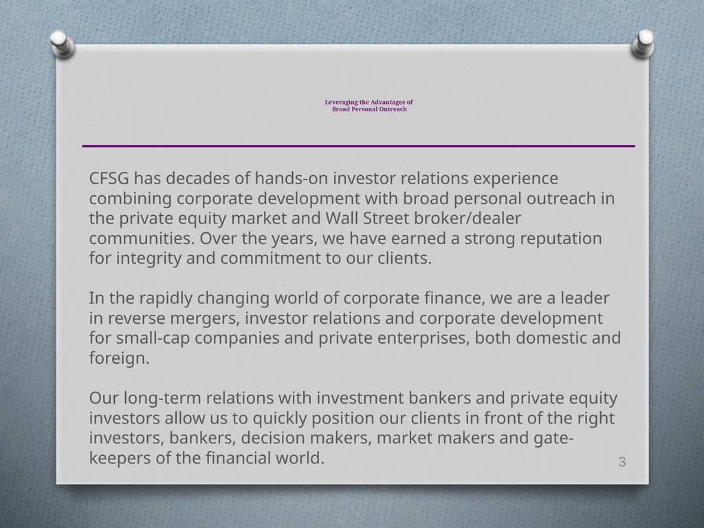 Deliver your company's story to investment and - slide 3 of 18