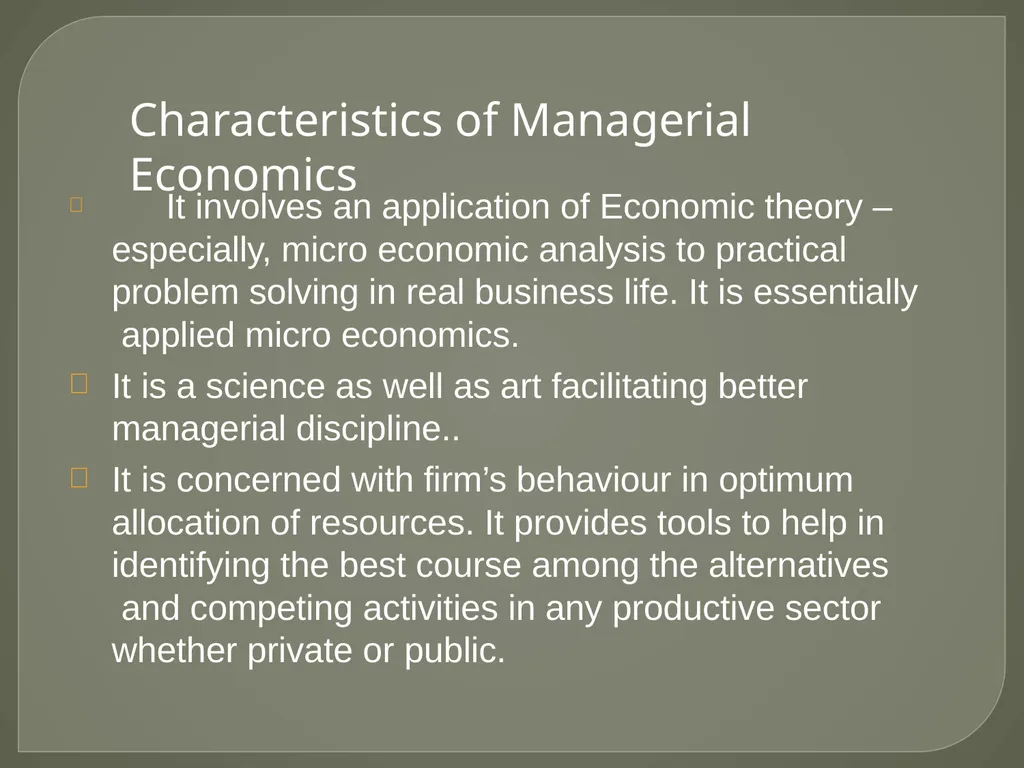 Nature and Scope of Managerial Economics -SARIKA - slide 4 of 22