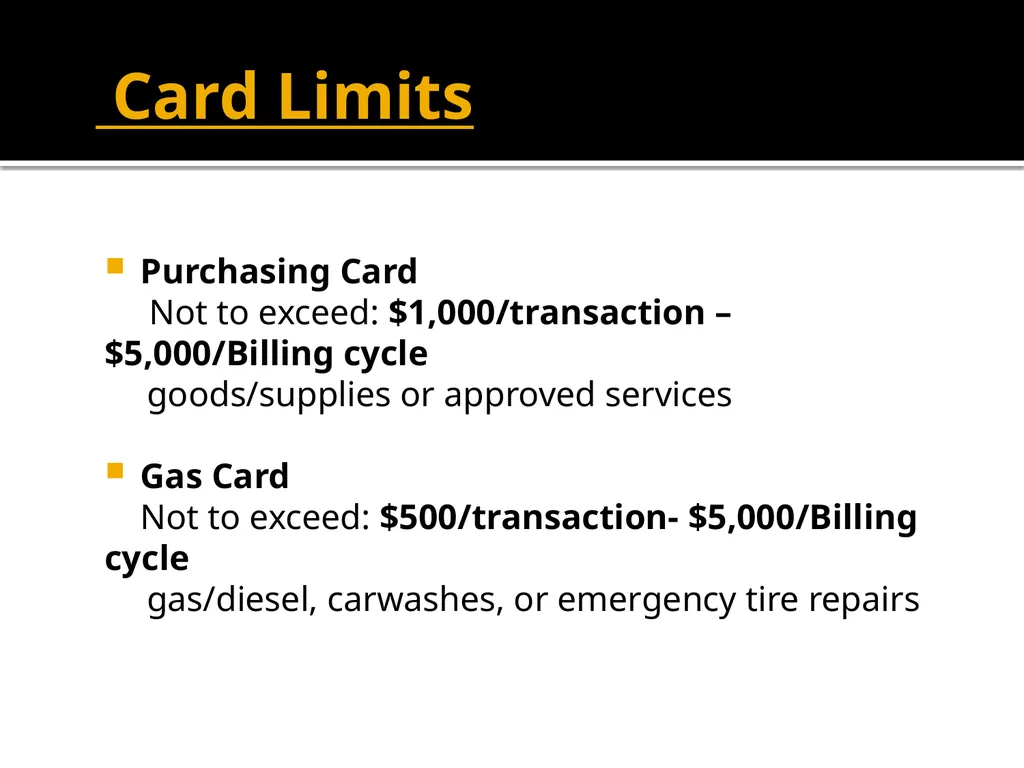 Purchasing Card & Gas Card Training October 8, - slide 4 of 23