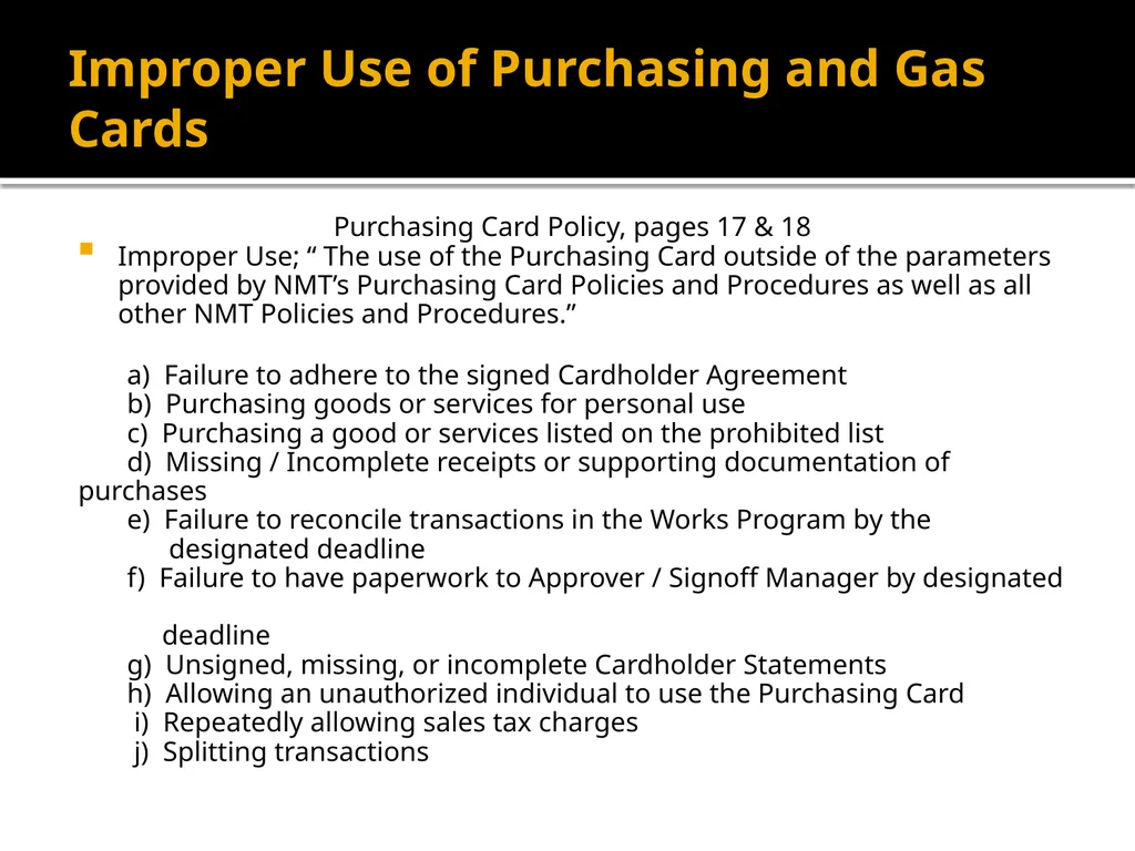 Purchasing Card & Gas Card Training October 8, - slide 19 of 23