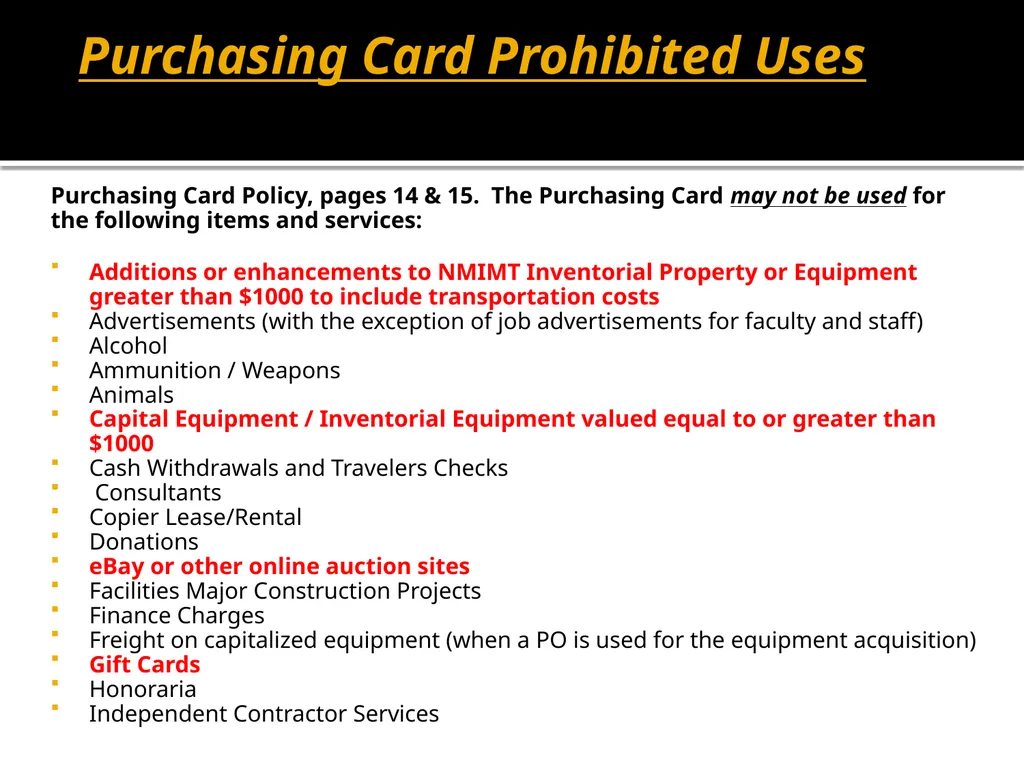 Purchasing Card & Gas Card Training October 8, - slide 15 of 23