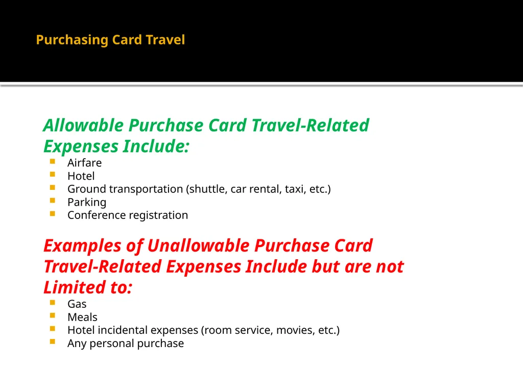 Purchasing Card & Gas Card Training October 8, - slide 17 of 23