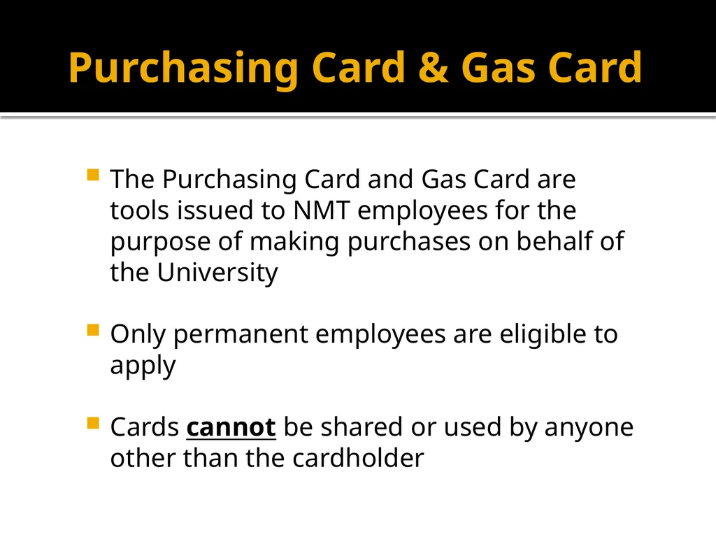 Purchasing Card & Gas Card Training October 8, - slide 3 of 23