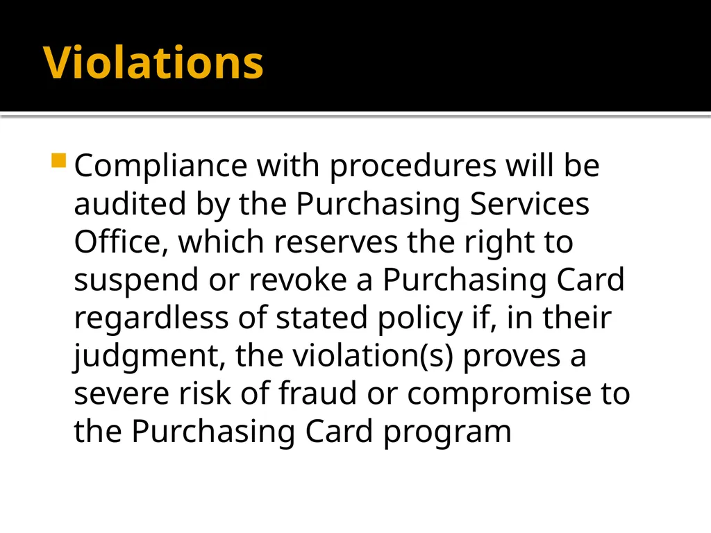 Purchasing Card & Gas Card Training October 8, - slide 20 of 23