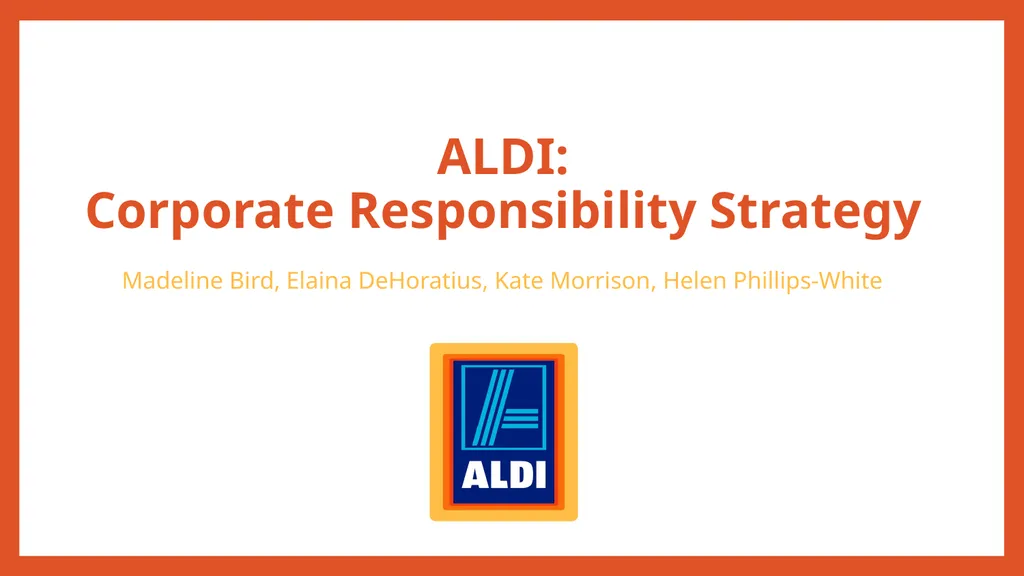 ALDI: Corporate Responsibility Strategy Madeline - slide 1 of 15