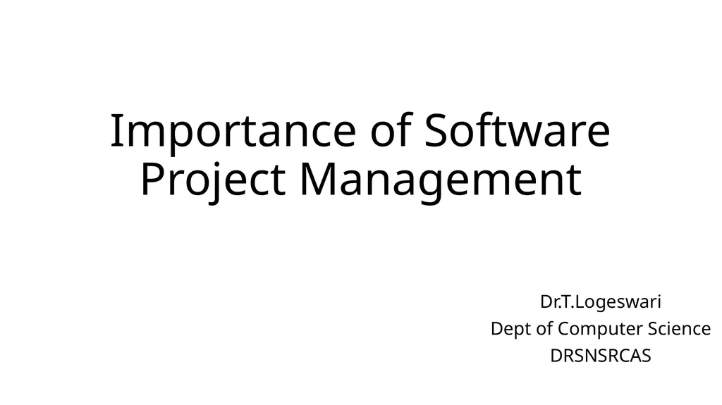 Importance of Software Project Management - slide 1 of 57