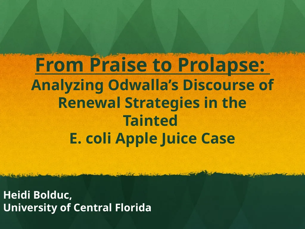 From Praise to Prolapse: Analyzing Odwalla’s - slide 1 of 20