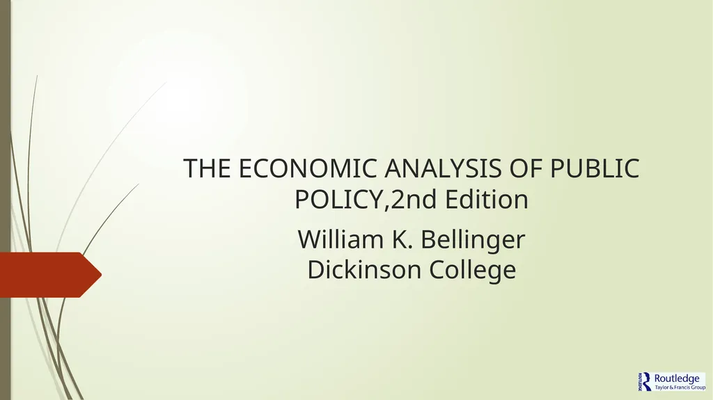 THE ECONOMIC ANALYSIS OF PUBLIC POLICY,2nd Edition - slide 1 of 30