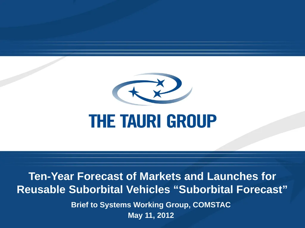 Ten-Year Forecast of Markets and Launches for