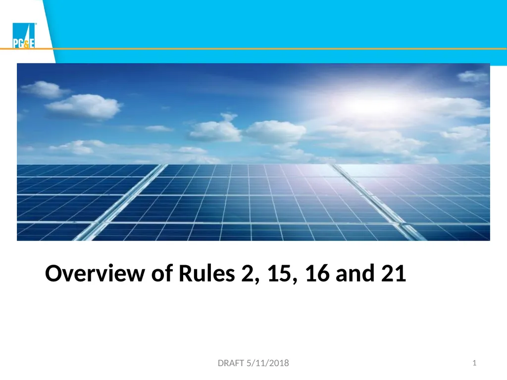 Overview of Rules 2, 15, 16 and 21 1 DRAFT - slide 1 of 46