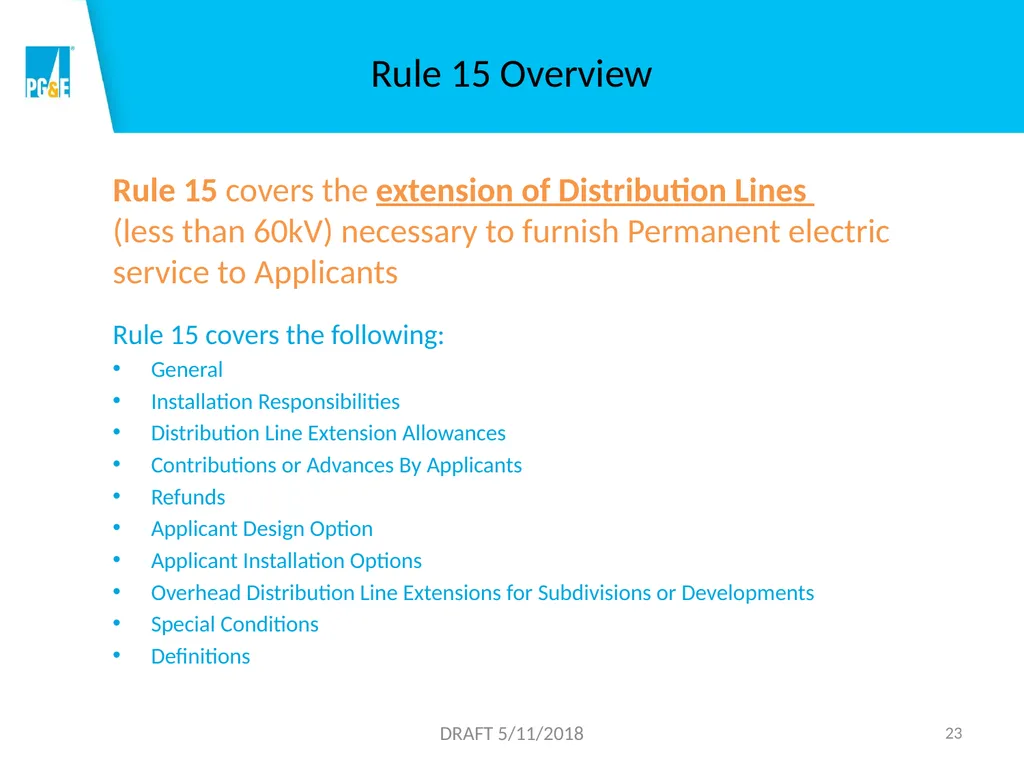 Overview of Rules 2, 15, 16 and 21 1 DRAFT - slide 23 of 46