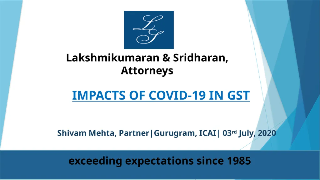 IMPACTS OF COVID-19 IN GST Shivam Mehta, - slide 1 of 58