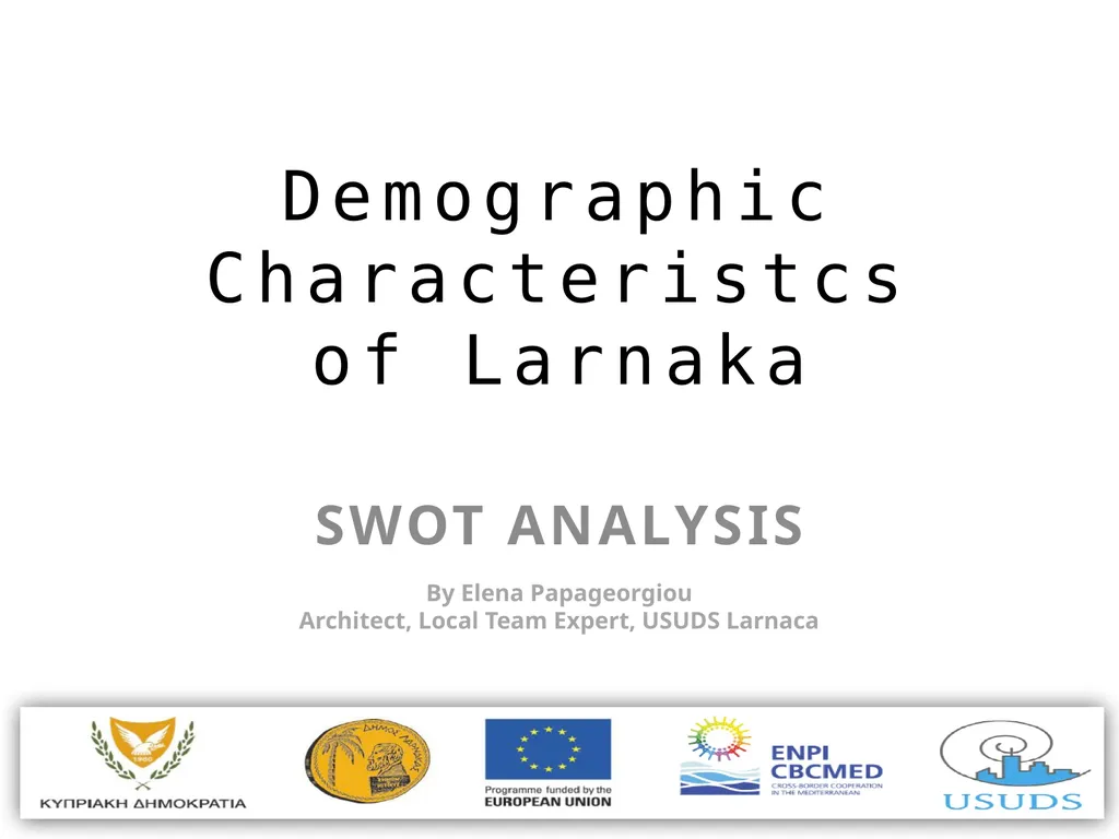 Demographic Characteristcs of Larnaka SWOT - slide 1 of 54